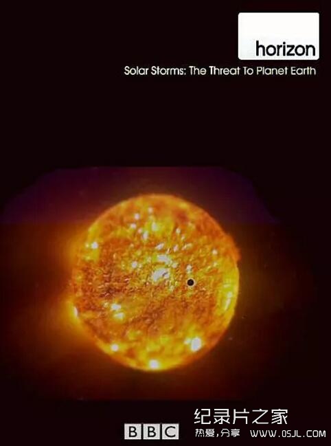 [英语中英字幕]BBC地平线系列-太阳风暴：地球的威胁 Solar Storms: The Threat to Planet Earth 全1集下载图片 No.1