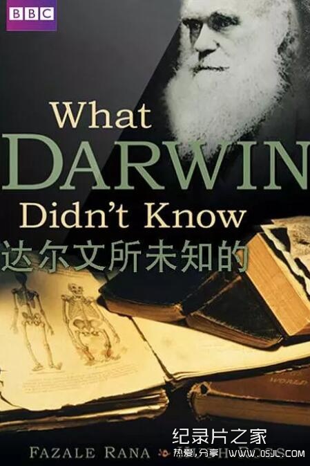 [英语中字]历史探秘纪录片：BBC-达尔文所未知的 What Darwin Didn’t Know 全1集图片 No.1