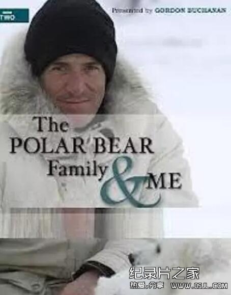[英语中字]动物世界纪录片：BBC-我和北极熊一家 The Polar Bear Family & Me 全3集图片 No.1