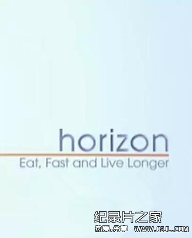 [英语中英字幕]bbc-节食与长寿 Horizon: Eat, Fast and Live Longer (2012) 全1集图片