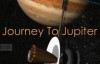  [National Geographic] Journey to Jupiter