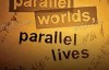 [英语中英字幕]bbc平行世界，平行生命 Parallel Worlds, Parallel Lives (2007) 全1集 高清