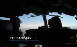 国家地理：探索者.塔利班Explorer Talibanistan 高清720P