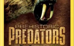 [国家地理]史前掠食动物 Prehistoric Predators 全集高清ed2k下载