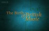 BBC纪录片：英国音乐的诞生 The Birth of British Music 高清720P百度云下载