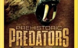 [英语中字]动物世界纪录片：史前掠食动物 Prehistoric Predators (2007) 全7集 1080P