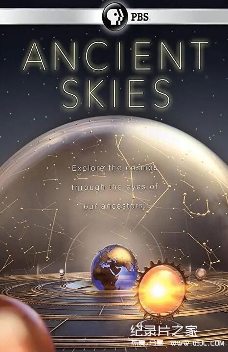 【英语中英字幕】天文科普纪录片：古时的天空 Ancient Skies 2019 全三集 超清画质图片 No.1