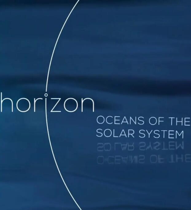 [英语中英字幕]宇宙天文纪录片-bbc地平线系列之《太阳系的海洋》 全1集图片 No.1