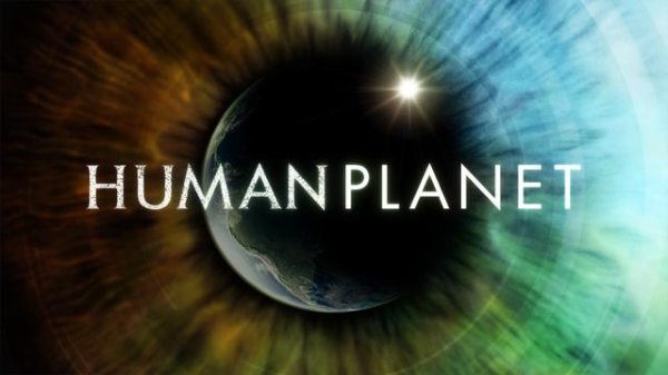 BBC纪录片：人类星球 Human Planet 全八集 蓝光高清720P(中文字幕) ed2k及百度云下载图片